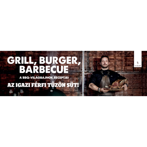 Grill burger barbecue - A BBQ világbajnok receptjei, grillkönyv