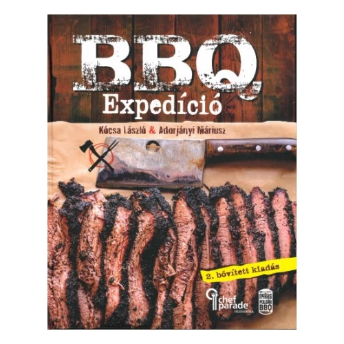 BBQ Expedíció 2. bővített kiadás, grillkönyv